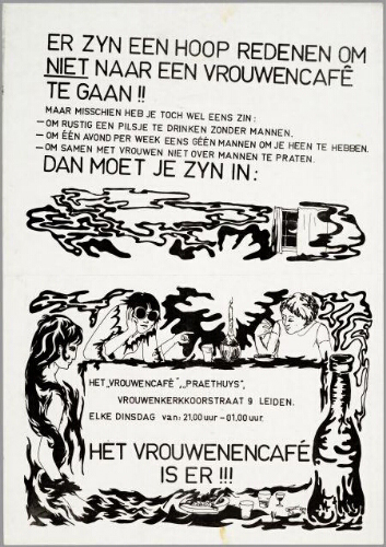 affiche in zwartwit met de kop: Er zijn een hoop redenen om niet naar een vrouwencafé te gaan