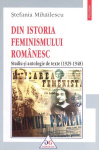 Din istoria feminismului romanesc Vol II